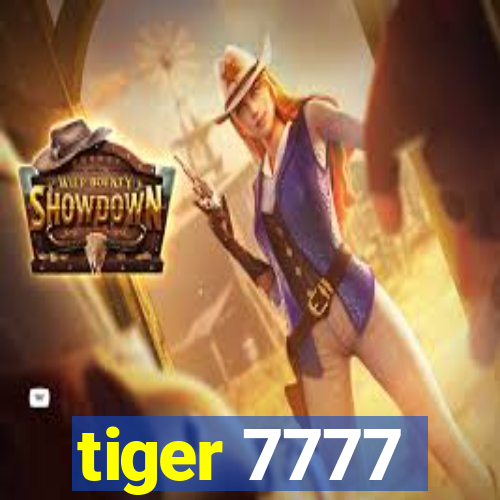 tiger 7777